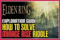 How to complete the Mirage Riddle in Elden Ring